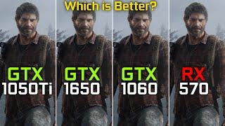 The Last of Us Part 1 - RX 570 vs GTX 1650 vs GTX 1060 vs GTX 1050Ti - Performance Test