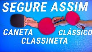 EMPUNHADURA CLÁSSICO CLASSINETA E CANETA || TÊNIS DE MESA