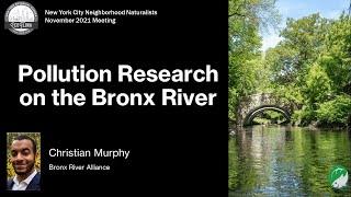 Pollution Research on the Bronx River - Christian Murphy - NYC EcoFlora