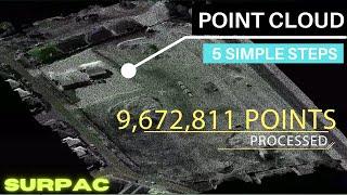 Agisoft Dense Cloud to Surpac 7.4.2 Point Cloud Processing in 5 Simple Steps | Aerial Surveying