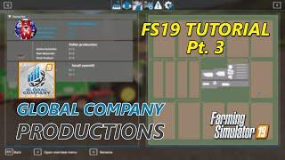 TUTORIAL - GLOBAL COMPANY PRODUCTIONS - Farming Simulator 19 - FS19 GLOBAL COMPANY Tutorial