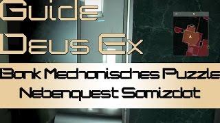 Guide: Deus Ex Mankind Divided - Bank Mechanisches Rätsel - Puzzle  - Samizdat Nebenquest