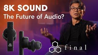 Nothing But Science: How Final is Redefining Audio Quality?