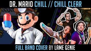 Dr. Mario (Chill/Chill Clear) - Full Band Rock Cover by Lame Genie