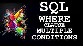 SQL: Multiple Conditions in WHERE Clause using AND Operator