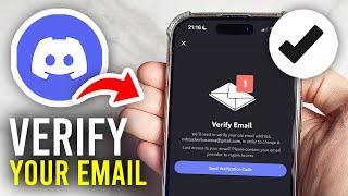 How To Verify Email On Discord - Full Guide