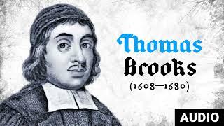 Privy Key of Heaven - Thomas Brooks (Part 1)