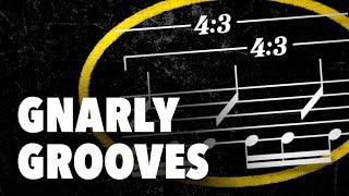 Gnarly Grooves that will BREAK your Brain