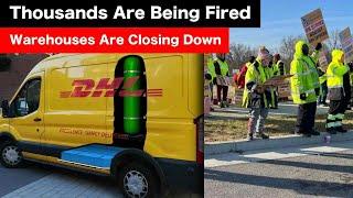 DHL Is Firing THOUSANDS of Workers NATIONWIDE