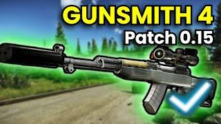 Gunsmith Part 4 - Patch 0.15 Guide | Escape From Tarkov