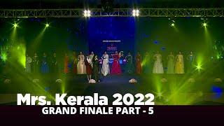 Mrs.Kerala 2022 | Grand Finale - Episode 5 | Event by ESPANIO EVENTS | ANWAR AT| SAJINAS SALEEM