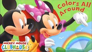 Mickey Mouse Clubhouse: Colors All Around - Read Aloud Kids Storybook #disney #mickeymouseclubhouse