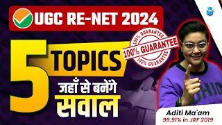 UGC NET Top 5 Most Important Topics | UGCNET Most Scoring Topics by Aditi Mam | JRFAdda