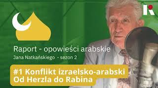 Raport - opowieści arabskie Jana Natkańskiego S02E01