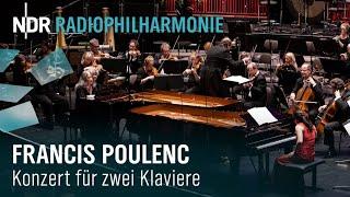 Poulenc: Concerto for Two Pianos | Argerich | Kang | Manze | NDR Radiophilharmonie