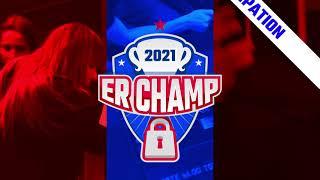 ER Champ 2021