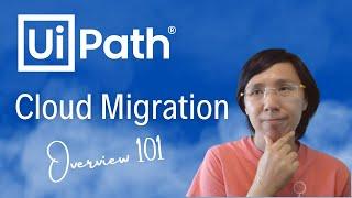 UiPath Cloud Migration: A Step-by-Step Guide for Success