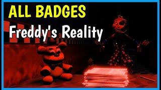 FREDDY'S REALITY How to get ALL BADGES 2024 Roblox