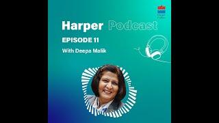 Harper Podcast Episode 11: Deepa Malik in conversation with Amrita Tripathi