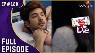 Jai ने आग से Aadhya को बचाया | Internet Wala Love | इंटरनेट वाला लव | Full Episode | Ep. 120