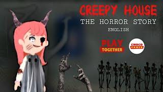 Creepy House | The Horror Story | #PlayTogether #KaiaFilmFestival