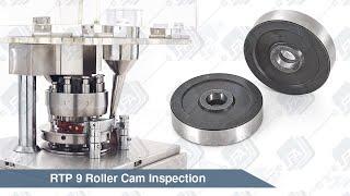 RTP 9 Rotary Tablet Press - Inspecting Roller Cams