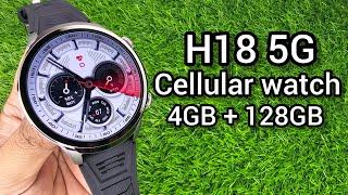 H18 5g Android Smartwatch With Camera | H18 Cellular Smartwatch | Android 9 |#wearabletechnology