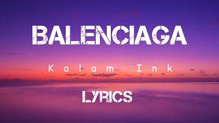 KALAM INK - BALENCIAGA | KOLD WORLD | Letast Drill Song 2023 | OFFICIAL MUSIC Lyrics Video