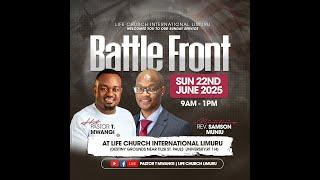 BATTLE FRONT || PASTOR SAMSON MUNIU || 22-06-2025 || LIFE CHURCH LIMURU