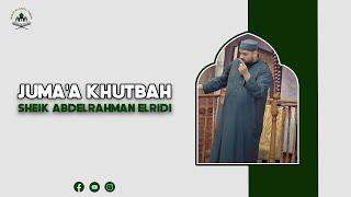 Masjid As Habul Yameen- Juma'a Khutbah-Sheik Abdelrahman Elridi- September 15, 2023