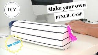 DIY Cute tube pencil case -  NO SEW!!