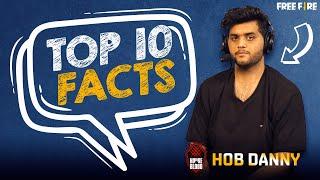 Top 10 Facts of HOB Danny | Free Fire Esports Pakistan