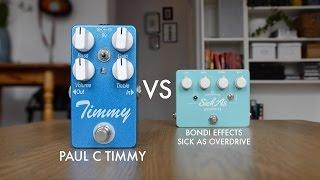 Paul C Audio Timmy VS Bondi Effects Sick As Overdrive (comparison)