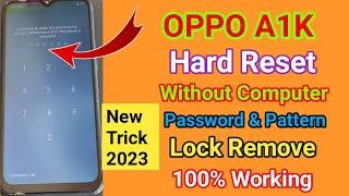 Oppo A1k Hard Reset | Oppo A1k Pattern Lock Remove | Oppo A1k Pin Lock Remove | 100% Working 2023