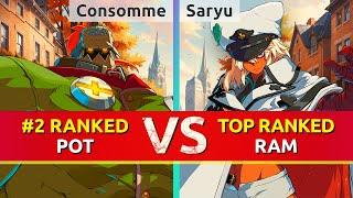 GGST ▰ Consomme (#2 Ranked Potemkin) vs Saryu (TOP Ranked Ramlethal). High Level Gameplay