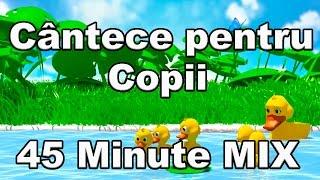 Cantece pentru copii | Mix 45 minute | Melodii pentru copii | CanteceleCopii.ro