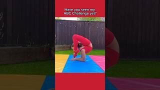 HAVE YOU SEEN MY ABC CONTORTION CHALLENGE YET? #shorts #abcchallenge #contortionist