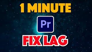 How to Fix Lag in Premiere Pro