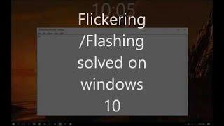 (2020) How to stop Flickering/Flashing screen on any windows. 100% Work.