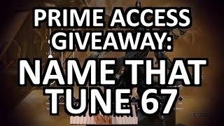 Warframe Contest Prime Access Giveaway: Name That Tune 67