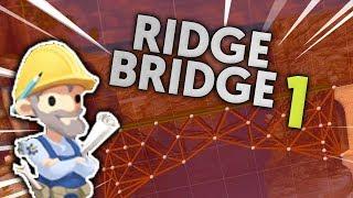 RIDGE BRIDGE 1 TANK TRUCK TUTORIAL! BRIDGE CONSTRUCTOR