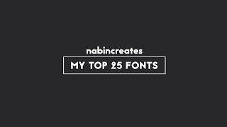 My Top 25 Fonts