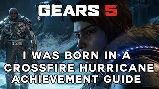 Gears 5 - I Was Born in a Crossfire Hurricane Achievement Guide