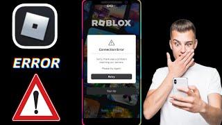 Fix Roblox Unable To Contact Server Please Check Your Internet Connection Error || Android & ios