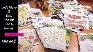 Let's Make 3 Easy Pockets For A Journal