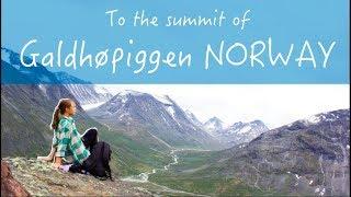 Climbing the tallest mountain in northern Europe! Galdhøpiggen Norway