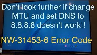 NW-31453-6 FIX (PS4 couldn’t reach PSN or lost connection to internet)