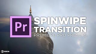 SpinWipe Transition Preset // Adobe Premiere Pro Tutorial // Chung Dha