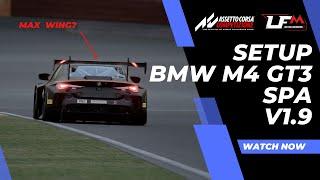 Setup BMW M4 GT3 Assetto corsa competizione  V1.9 SPA