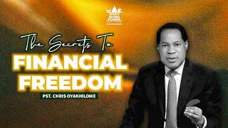 The Secrets To Financial Freedom | PST CHRIS OYAKHILOME